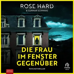 Die Frau im Fenster gegenüber
