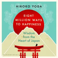 Eight Million Ways to Happiness