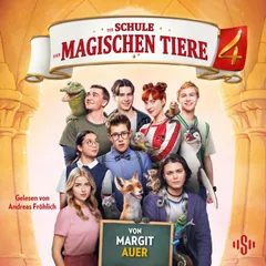 Die Schule der magischen Tiere: Das Hörbuch zum Film 4