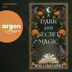 A Dark and Secret Magic