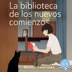 La biblioteca de los nuevos comienzos