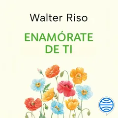 Enamórate de ti