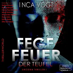 Fegefeuer der Teufel - Arizona Thriller 1