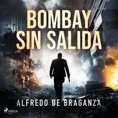 Bombay sin salida