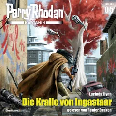 Perry Rhodan Kartanin 05: Die Kralle von Ingastaar