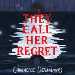 They Call Her Regret