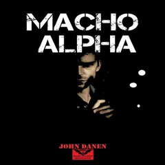 Macho Alpha