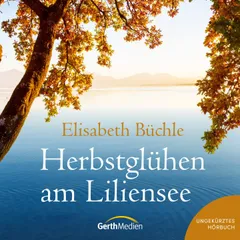 Herbstglühen am Liliensee