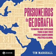 Prisioneiros da geografia
