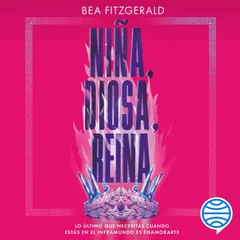 Niña, diosa, reina