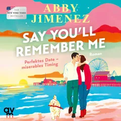 Say You'll Remember Me