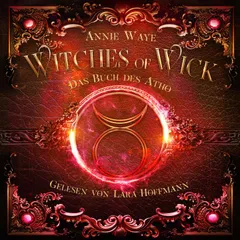 Witches of Wick 3: Das Buch des Atho - Das große Finale der Hexen-Saga