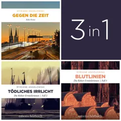 Starke Frauen - spannende Fälle: Die Kölner Ermittlerinnen (Band 1-3) - Die Kölner Ermittlerinnen