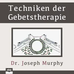 Techniken der Gebetstherapie
