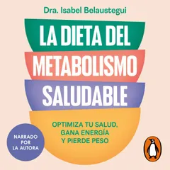La dieta del metabolismo saludable