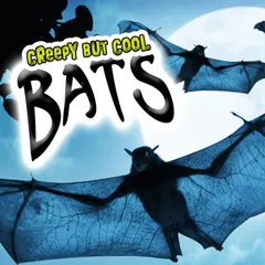Creepy but Cool Bats