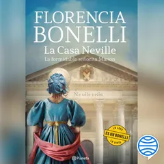 La Casa Neville 1. La formidable señorita Manon