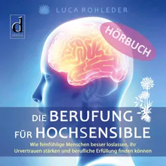 Die Berufung für Hochsensible