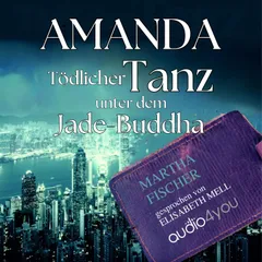 Tödlicher Tanz unter dem Jade-Buddha