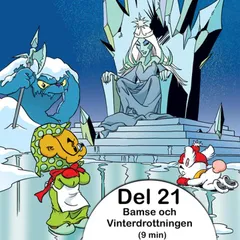 Bamse och Vinterdrottningen - Del 21: Farmor möter Vinterdrottningen