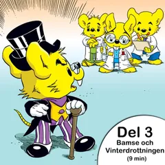 Bamse och Vinterdrottningen - Del 3: Krösus får en idé