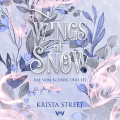 Wings of Snow - Fantasy Hörbücher