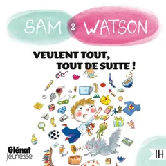 Sam & Watson veulent tout, tout de suite