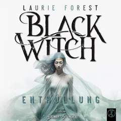 Black Witch  - Enthüllung
