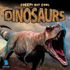 Creepy but Cool Dinosaurs