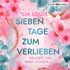 Sieben Tage zum Verlieben