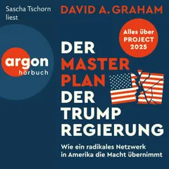 Der Masterplan der Trump-Regierung