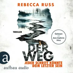 Der Weg - Jeder Schritt könnte dein letzter sein