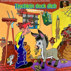 Gebrüder Grimm - Tischlein deck dich / Die goldene Gans