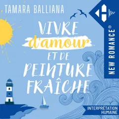 Vivre d'amour et de peinture fraîche