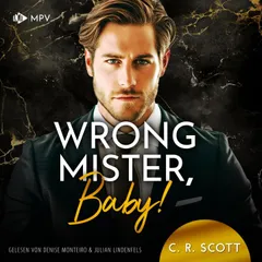 Wrong Mister, Baby!