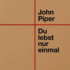 Du lebst nur einmal