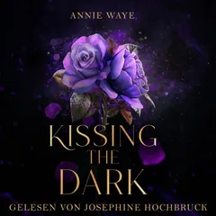 Kissing the Dark - Romantasy / Dark Academia