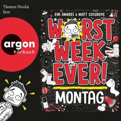 Worst Week Ever - Montag