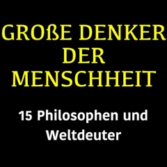 Große Denker der Menschheit