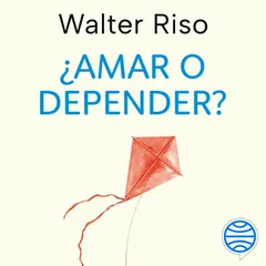 ¿Amar o depender?
