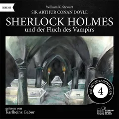 Sherlock Holmes und der Fluch des Vampirs (Die neuen Abenteuer, Folge 4)