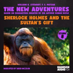 Sherlock Holmes and the Sultan's Gift (The New Adventures, Episode 8)