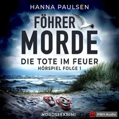 Föhrer Morde, Folge 1: Die Tote im Feuer
