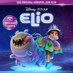 Elio (Hörspiel zum Disney/Pixar Film)
