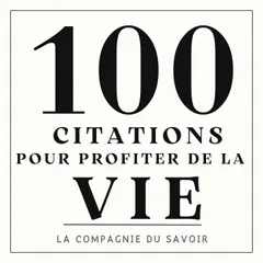 100 citations pour profiter de la vie