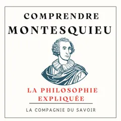 Comprendre Montesquieu