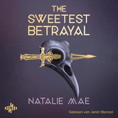 The Sweetest Betrayal (The Kinder Poison 3)