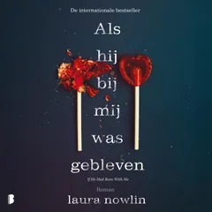 Als hij bij mij was gebleven