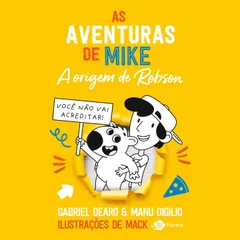 As aventuras de Mike 4: a origem de Robson