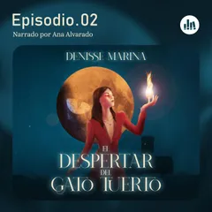 El despertar del Gato Tuerto. Episodio 2
